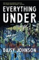 Everything under : a novel