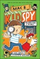 (Mac B.) Kid Spy. 2, (The) Impossible Crime