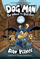 Dog man for whom the ball rolls from the creator of captain underpants