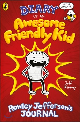 Diary of an awesome friendly kid : Rowley Jefferson's journal