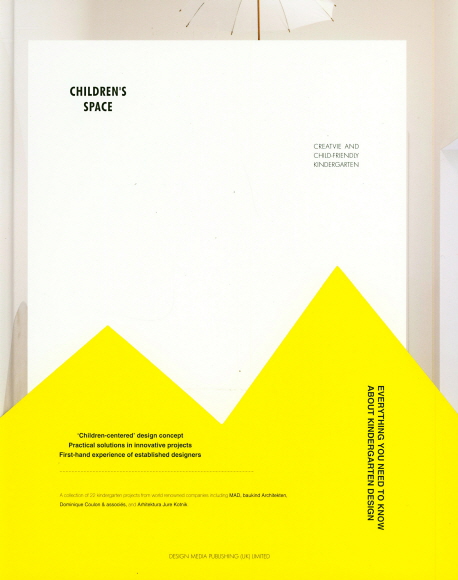 Children's Space : Creative and Child-friendly Kindergarten Design
