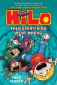 Hilo. 5, Then Everything Went Wrong