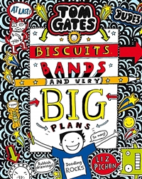 Tom Gates. [14], Biscuits, Bands and Very Big Plans