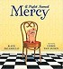 (A) piglet named Mercy