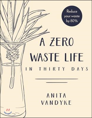 (A) Zero waste life : in thirty days