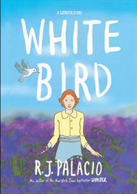 White bird: a wonder story