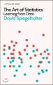 (The) Art of Statistics : Learning from Data / David Spiegelhalter