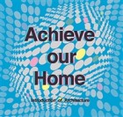 Achieve our home : Introduction of Architecture 표지이미지