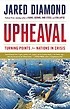 Upheaval : Turning points for nations in crisis / Jared Diamond