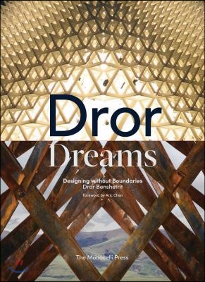 Dror Dreams : Design Without Boundaries