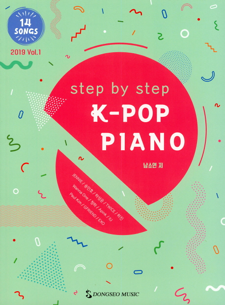 Step by step K-Pop Piano. Vol. 1, 2019