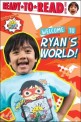 Welcome to Ryan's world! 