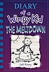 Diary of a Wimpy kid. 13, the meltdown