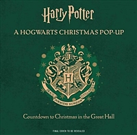 (From the film of) Harry Potter : a Hogwarts Christmas pop-up