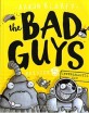 (The)Bad Guys. 5:, <span>I</span>ntergalact<span>i</span>c gas