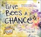 Give bees a chance