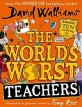 (The)Worlds Worst Teachers