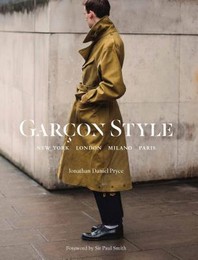 Garcon style : New York, London, Milano, Paris