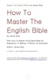 영어성경을 마스터 하는 법 = HOW TO MASTER THE ENGLISH BIBLE  - [전자책]