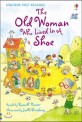 (The)old woman who lived in a shoe