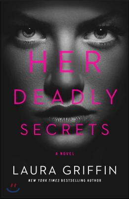 Her deadly secrets: a novel