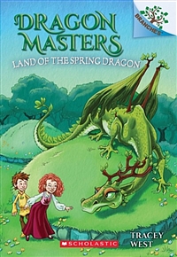 Dragon masters. 14: Land of the spring dragon