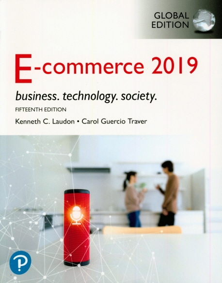E-commerce 2019: business, technology, society 