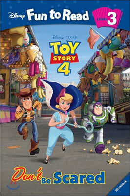 (Toy story 4) Don’t be scared 