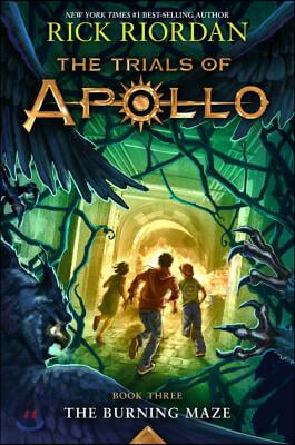 (The)Trials of apollo. 3, The burking maze