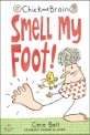 Smell my foot!