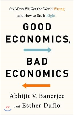 Good Economics for Hard Times (Better Answers to Our Biggest Problems)