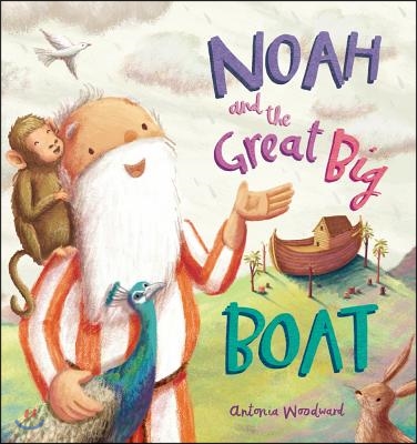 Noah and the great big boat 