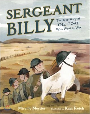 Sergeant Billy: the true story of the goat who went to war