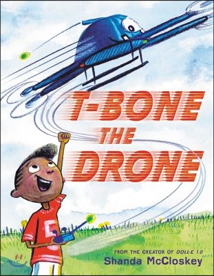 T-Bone the drone