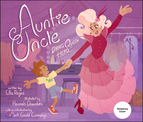 Auntie Uncle: drag queen hero
