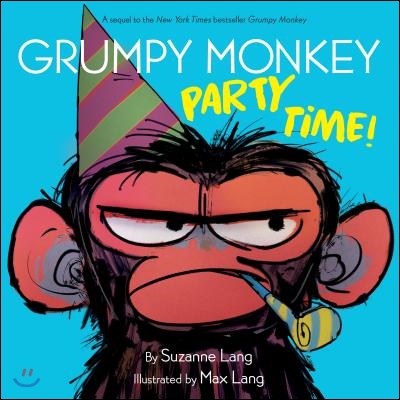 Grumpy monkey. [4], Party time!