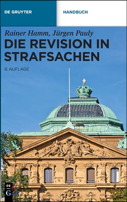 (Die)Revision in Strafsachen