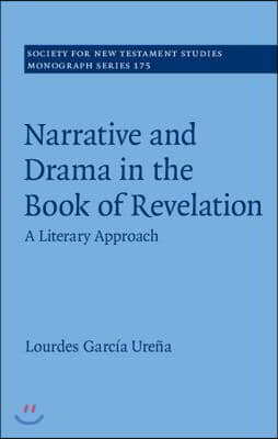 Narrative and Drama in the Book of Revelation : A Literaty Approach