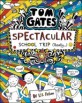 Tom Gates: Spectacular School Trip (Really.) (Hardcover)