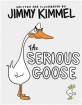 (The) serious goose