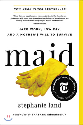 Maid: hard work low pay and a mothers will to survive