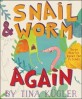 Snail & Worm again