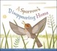 (A) sparrow's disappearing home 