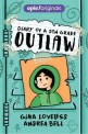 Diary of a 5th grade outlaw 