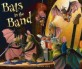 Bats in the band