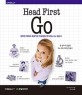 Head first go: 명확한 예제로 효율적인 학습법을 제시하는 Go 입문서