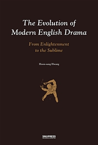 (The) Evolution of Modern English Drama : from enlightenment to the sublime