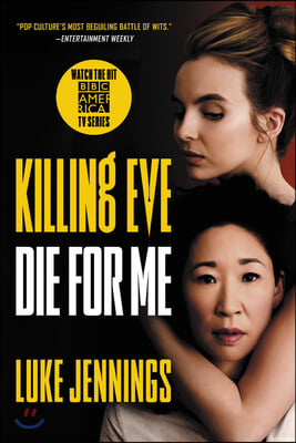 Killing eve. 3 die for me