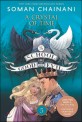 The School for Good and Evil: A Crystal of Time (Paperback)