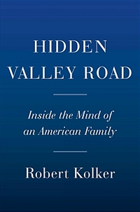 Hidden valley road: inside the mind of an american family 